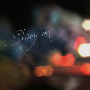 Listen to Shiny on song with lyrics from George Amis a.k.a 4M
