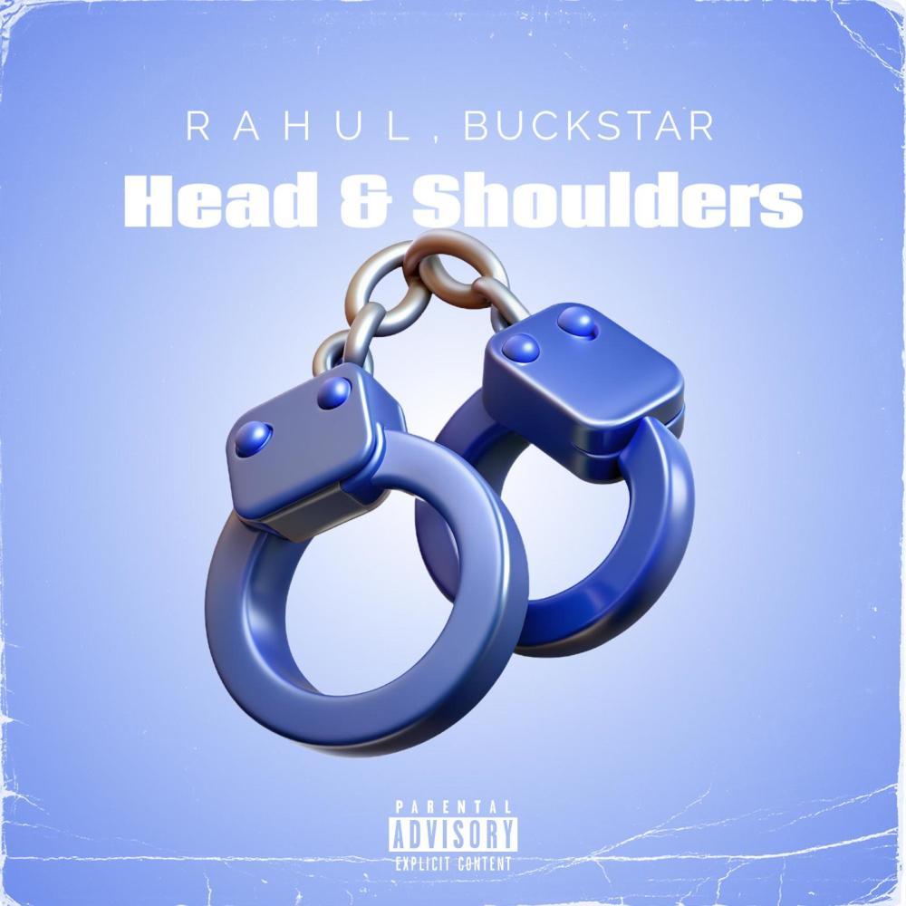 Head & Shoulders (feat. Buckstar) (Explicit)