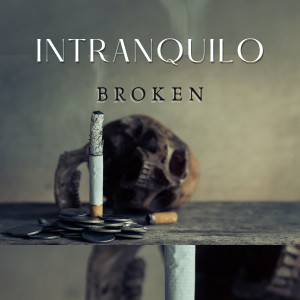 Album Intranquilo from Broken