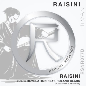 Album Joe's Revelation (King Shine Remixes) oleh Raisini