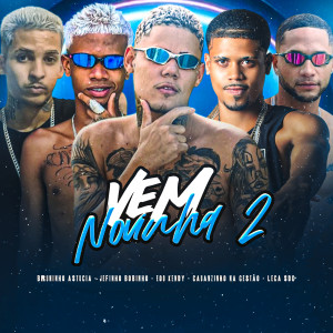 收聽eoo kendy的Vem Novinha 2 (Explicit)歌詞歌曲