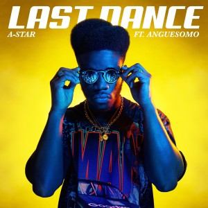 A-Star的专辑Last Dance