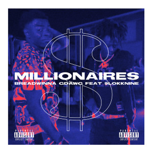 Millionaires (Explicit)