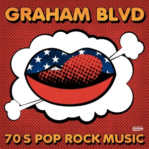 Graham Blvd的專輯70's Pop Rock Music