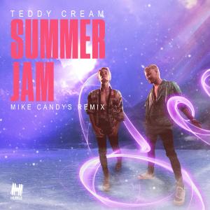 อัลบัม Summer Jam (Mike Candys Remix) ศิลปิน Teddy Cream