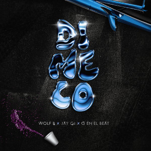 Wolf B的專輯DIMELO (Explicit)