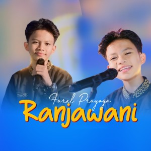 อัลบัม Ranjawani ศิลปิน Farel Prayoga