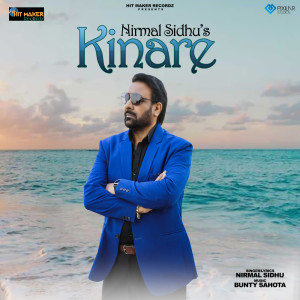 Listen to Kinare song with lyrics from Nirmal Sidhu