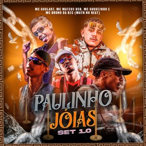Album Set Paulinho Jóias 1.0 from MC Bruno da BZC