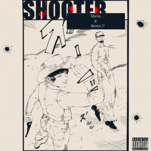 Listen to SHOOTER song with lyrics from Musa穆萨