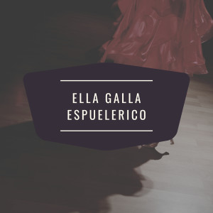 Album Ella Galla Espuelerico from Billo's Caracas Boys