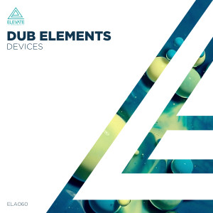 Dub Elements的专辑Devices