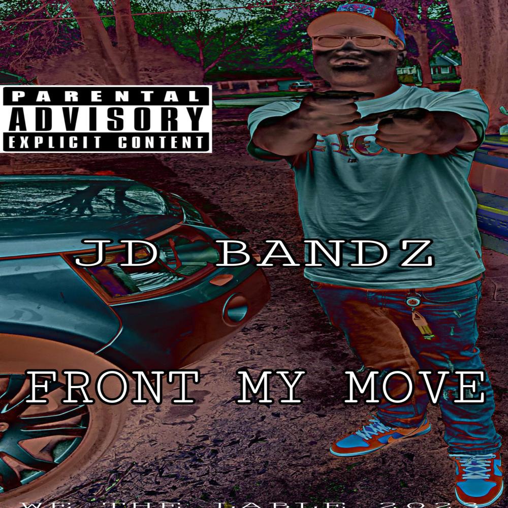 Front My Move (Explicit)