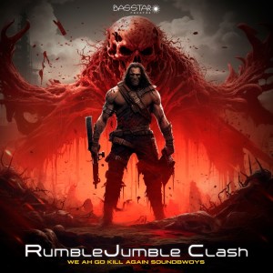 Rumblejumble Clash的专辑We Ah Go Kill Again Soundbwoys