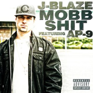 J-Blaze的專輯Mob Sh*t (feat. AP.9)