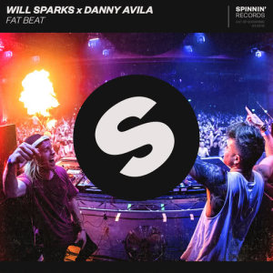 收聽Will Sparks的Fat Beat歌詞歌曲