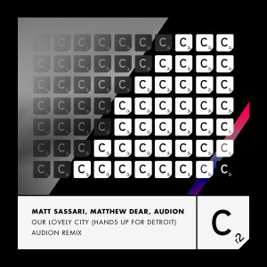 Matt Sassari的专辑Our Lovely City (Hands Up For Detroit) (Audion Remix)