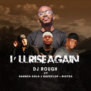 Album I'll Rise Again from DJ Rough