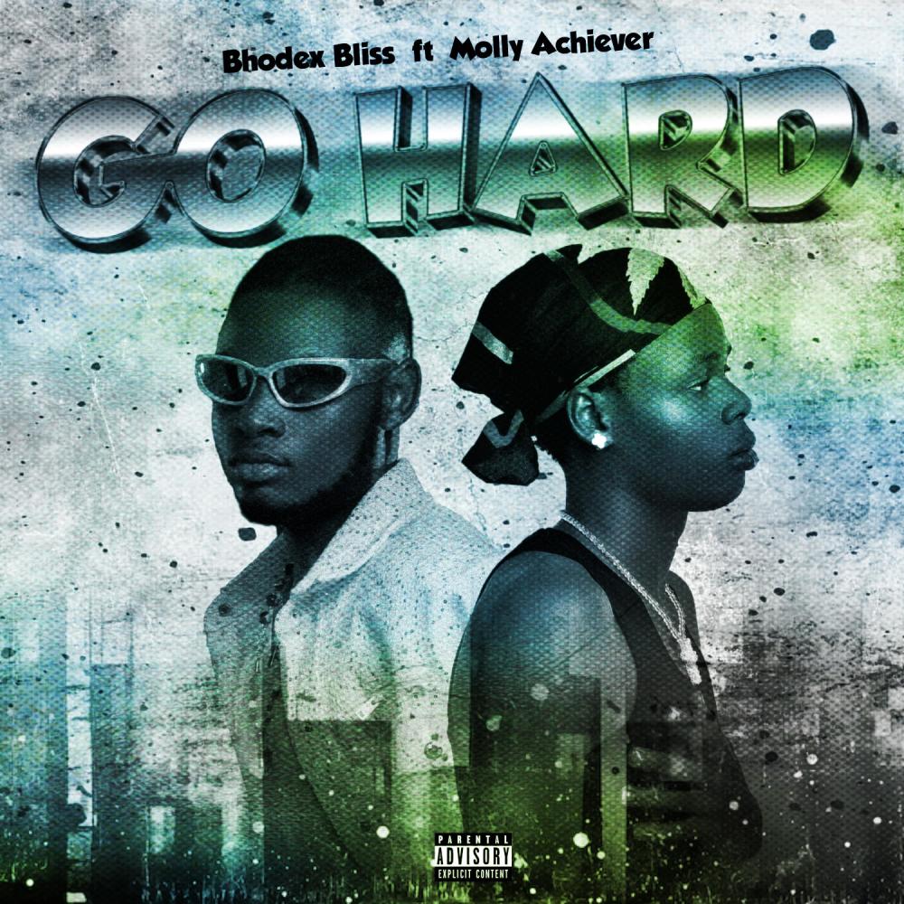 Go Hard (feat. Molly Achiever) (Explicit)