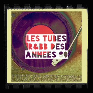 Urban Beats的專輯Les Tubes R&bb Des Années 90