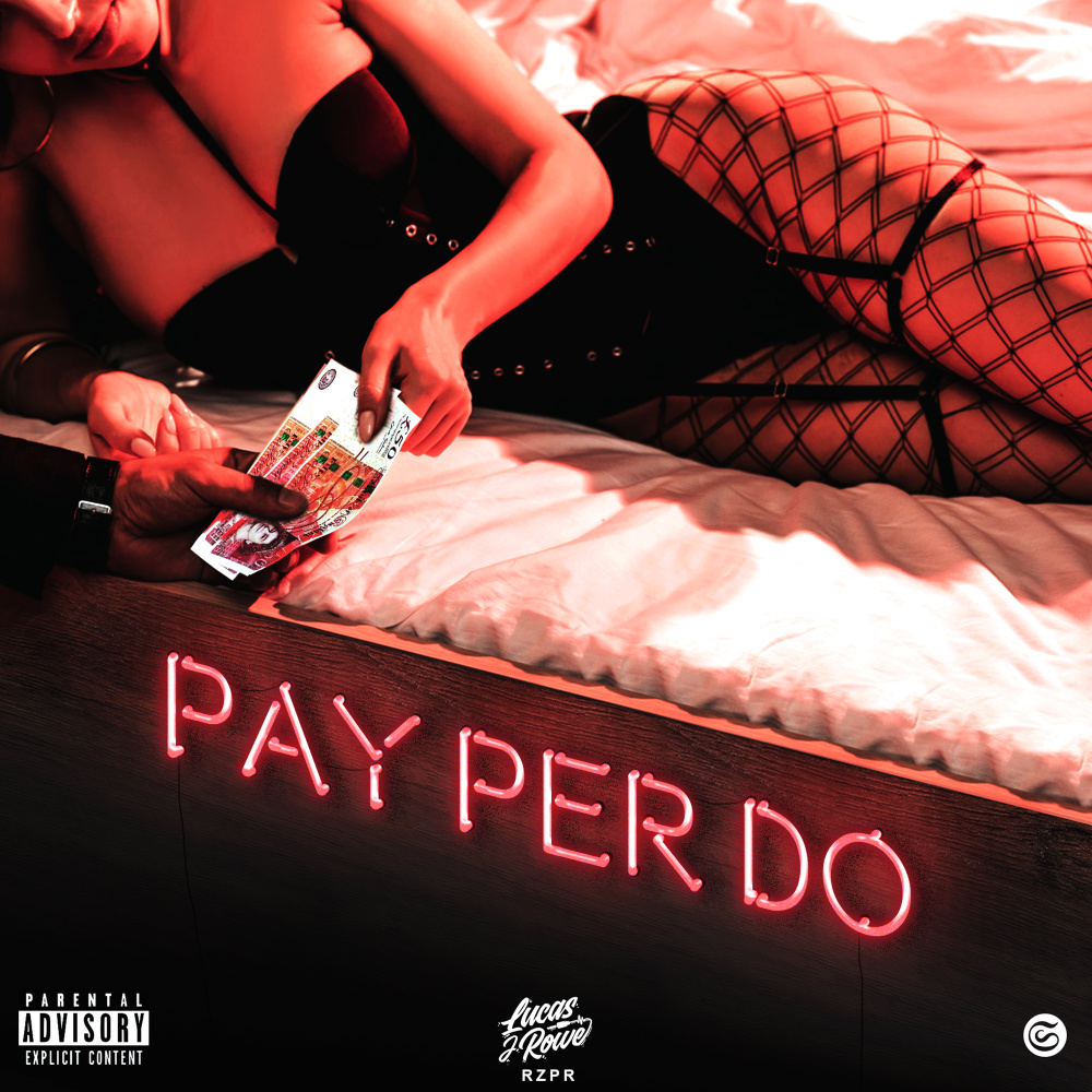 Pay Per Do (Explicit)