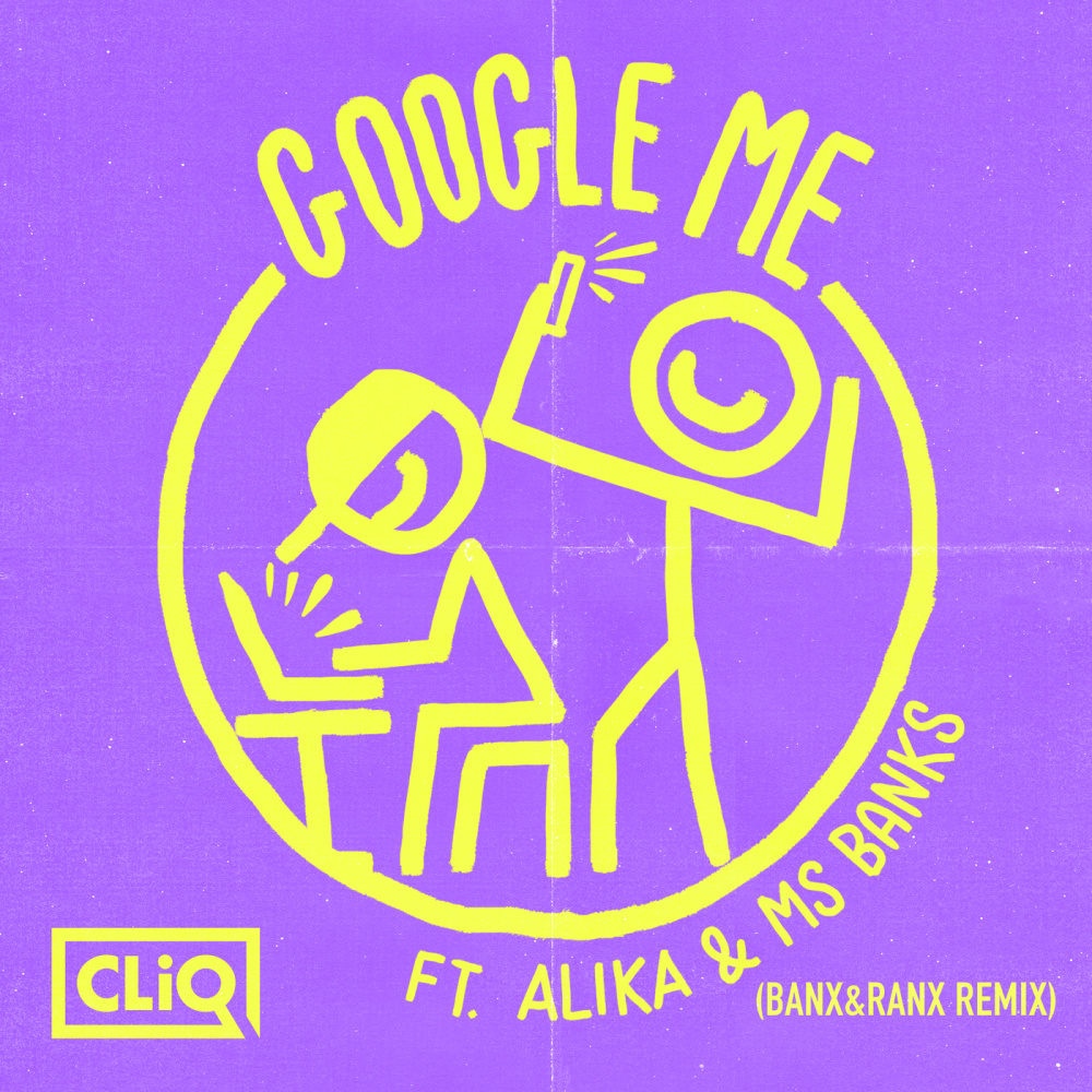 Google Me (Banx & Ranx Remix|Explicit)
