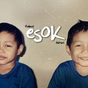 อัลบัม Esok ศิลปิน 