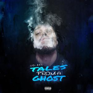 Album Tales from a Ghost (Explicit) from Jo-Rel