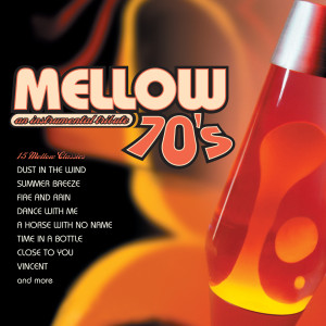 Mellow Seventies: An Instrumental Tribute To The Music Of The 70s