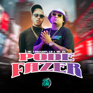 MC Lukinhas CB的專輯Pode Fazer (Explicit)