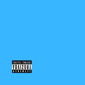 ดาวน์โหลดและฟังเพลง all blue (Explicit) พร้อมเนื้อเพลงจาก Clxud