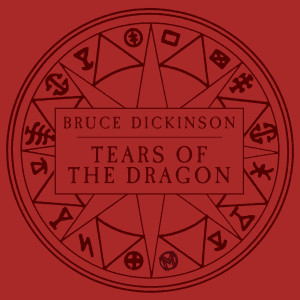 Bruce Dickinson的專輯Tears of the Dragon - The Hits