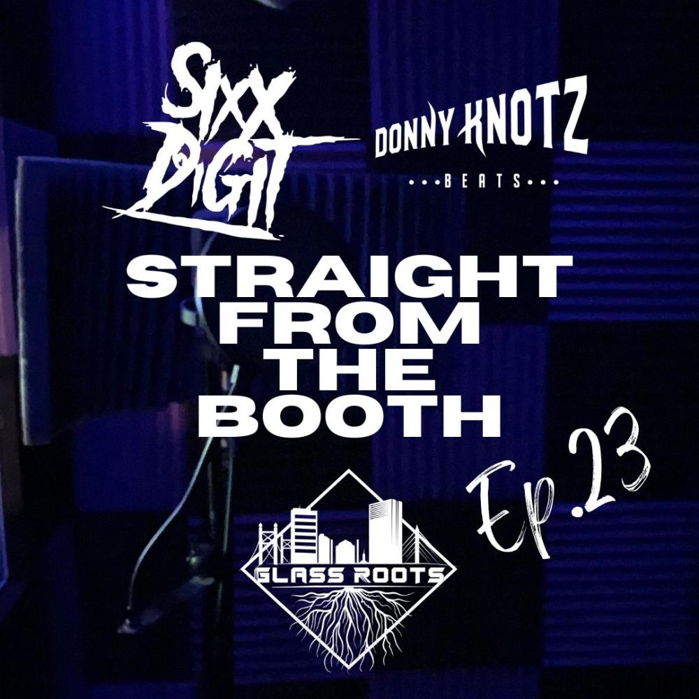 Straight From the Booth Ep. 23 (Explicit)