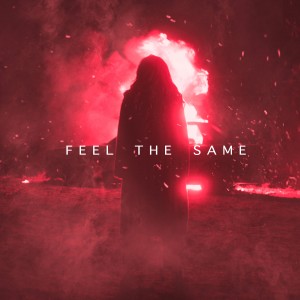 ดาวน์โหลดและฟังเพลง Feel The Same พร้อมเนื้อเพลงจาก Jean Watts
