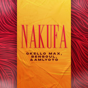 Listen to Nakufa song with lyrics from Okello Max