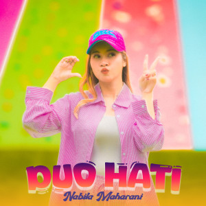 Album Duo Hati (Remix) oleh Nabila Maharani