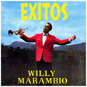 อัลบัม Éxitos ศิลปิน Willy Marambio y su Trompeta