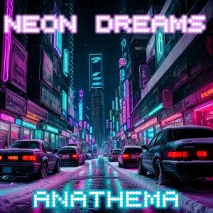 Anathema的專輯Neon Dreams