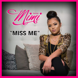 อัลบัม Miss Me (feat. MiMi The Artist) ศิลปิน Sted-E