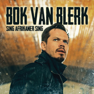 Bok van Blerk的專輯Sing Afrikaner Sing