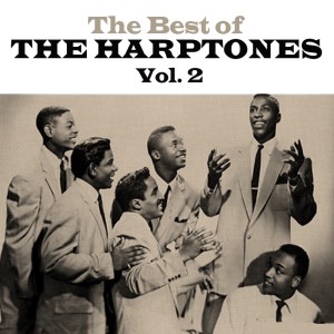 The Harptones的专辑The Best of The Harptones Vol, 2