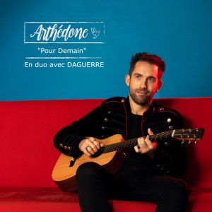 Dengarkan Pour demain lagu dari Arthédone dengan lirik