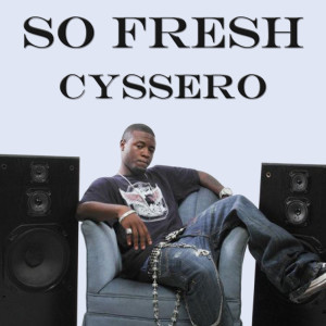 Dengarkan Natural Born Hustla (Featuring Akon) lagu dari Cyssero dengan lirik
