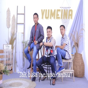 Dengarkan Tak Bisa Melupakanmu lagu dari Yumeina dengan lirik
