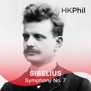 อัลบัม Sibelius: Symphony No. 7 in C major, Op. 105 (Live) ศิลปิน Hong Kong Philharmonic Orchestra