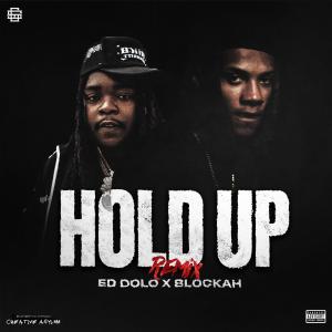 Album Hold Up (Remix) (Explicit) oleh Ed Dolo