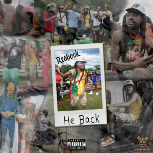 Album HE BACK (Explicit) from Reebock