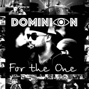 Album For The One Album oleh Dominion