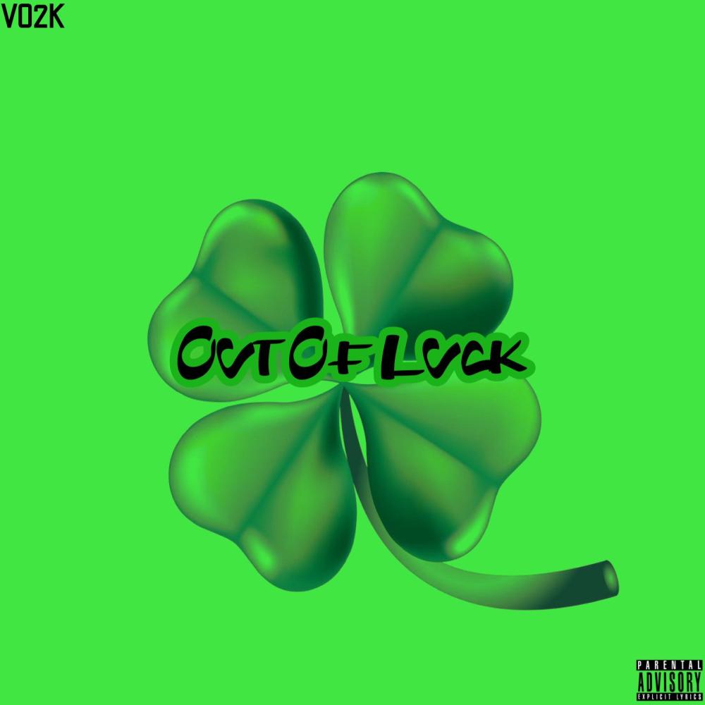 Out Of Luck (Explicit)