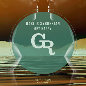 Darius Syrossian的专辑Get Happy (Original Mix)